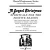Faber Music A Gospel Christmas: SSA Accompanied (Choral Programme Series)