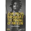 Thames & Hudson Jean-Michel Basquiat: The Making of an Icon