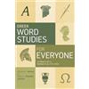 B&H Academic Greek Word Studies for Everyone: An Easy Guide to Serious Study of the Bible