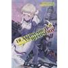 Yen Press Death March to the Parallel World Rhapsody, Vol. 25 (light novel)