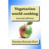 CREATESPACE Vegetarian world cooking: (second edition)