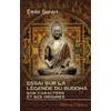 Adamant Media Corporation Essai sur la légende du Buddha, son caractère et ses origines: Extrait du Journal Asiatique. (Années 1873-1875)