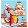 Bloomsbury The Great Dragon Bake Off