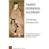 Golden Elixir Press Taoist Internal Alchemy: An Anthology of Neidan Texts