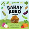 Educating Abroad Bahay Kubo, Nipa Hut: A Filipino Folk Song in Tagalog and English