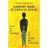 BENEFICA Oamenii mari si copilul din ei - Gabriela Ciucurovschi, Editie in limba romana