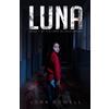 Typewriter Pub Luna: A Zombie Apocalypse Novel
