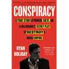 Profile Books Conspiracy: A True Story of Power, Sex, and a Billionaire's Secret Plot to Destroy a Media Empire