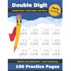 Libro Studio LLC Double Digit Addition and Subtraction: 100 Practice Pages - Add and Subtract - Double Digit, Triple Digit, and More - 2 Digit - 3 Digit - Multi Digit ... 2nd, 3rd Grade) (Ages 7-9) - Math Workbook