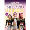 Montena KPop Demon Hunters - Mi diario golden: Diario oficial