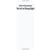 Arthur Schopenhauer The Art of Being Right