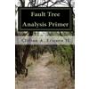 CreateSpace Independent Publishing Platf Fault Tree Analysis Primer
