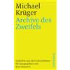 Suhrkamp Verlag AG Archive des Zweifels: Gedichte aus drei Jahrzehnten: 3295