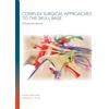 Neurosurgical Innovations and Training G Complex Surgical Approaches to the Skull Base: A Dissection Manual