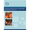 American College of Gastroenterology Capsule Endoscopy by Case Study, Volume 2