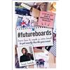 Adams Media #FutureBoards: Learn How to Create a Vision Board to Get Exactly the Life You Want