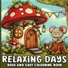 Blue Jewel Books Bold and Easy Colouring Book: Relaxing Days Cute and Cosy Animal Scenes for All Seasons