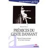 Gremese Editore Premices du geste dansant. Manuel d'apprentissage de la danse classique