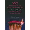 Obelisco 100 preguntas que cambiaran tu vida en menos de 1 hora/ 100 Questions That Will Change Your Life In Less Than 1 Hour