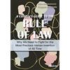 ibidem A Citizen's Guide to the Rule of Law: Why We Need to Fight for the Most Precious Human Invention of All Time