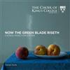 Choir of King's The Choir of King's College Cambridge: Now the Green Blade (CD)