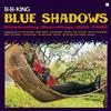 B.B. King Blue Shadows (Vinyl LP) Limited 12" Album