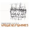 Violent Femmes Permanent Record: The Very Best Of Violent Femmes (Vinyl LP)