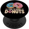 SweetCircle Bakery Enthusiast È ora di fare ciambelle, divertente, amante delle ciambelle, umorismo culinario PopSockets PopGrip Adesivo