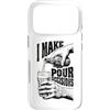 Grandio Design Beer & Alcohol Lover Drin Custodia per iPhone 17 Pro Funny Beer Lover I Make Pour Decisions Hands - Bottiglia da pinta