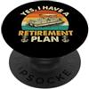 Pontoon Life Merch Sì, ho un piano pensionistico - Pontoon Captain Pontooning PopSockets PopGrip Adesivo