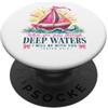 Grace and Coastal Designs Quando passi attraverso acque profonde Isaia 43:2 Versetto della Bibbia PopSockets PopGrip Adesivo