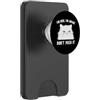 Funny Cat Lady Humor For Cat Lovers Funny Cat I'm Here I'm Awake Sarcastic Cat Slogan Graphic PopSockets PopWallet per MagSafe