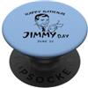 Wacky Funny Weird Holidays by Scarebaby Felice Giornata Nazionale JIMMY Giugno 20 PopSockets PopGrip Adesivo