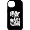 Grandio Design Beer & Alcohol Lover Drin Custodia per iPhone 13 Funny Beer Lover I Make Pour Decisions Hands - Bottiglia da pinta