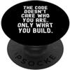 Tech Coder Programmer Creator Mindset Al codice non importa chi sei audace PopSockets PopGrip Adesivo