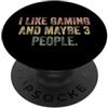 Funny Sarcastic Slogan Tees for Adults M Mi piace giocare e forse 3 persone #25D1F1 PopSockets PopGrip Adesivo