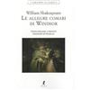 Liberamente Le allegre comari di Windsor. Testo inglese a fronte. Ediz. integrale