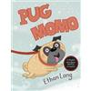 Ethan Long Pug / Momo (Libro di cartone)