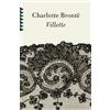 Charlotte Bronte Villette (Tascabile) Vintage Classics
