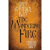 Guy Gavriel Kay The Wandering Fire (Tascabile) Fionavar Tapestry