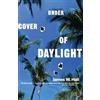 James W. Hall Under Cover of Daylight (Tascabile)