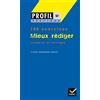 HATIER Mieux Rediger. Profil 100 Exercices, Avec Corriges