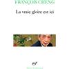 GALLIMARD La vraie gloire est ici