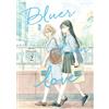 NORMA EDITORIAL, S.A. BLUER THAN LOVE 02: 2