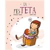 El Cep i la Nansa edicions La fesTETA: 1