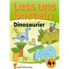 Hauschka Verlag GmbH Lass uns basteln - Bastelbuch ab 4 Jahre - Dinosaurier: Verbastelbuch Dinos, bunte Bastelvorlagen für Mädchen & Jungs - Triceratops, Brachiosaurus, T-Rex