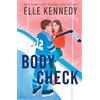 HQ Body Check: The addictive, spicy ice hockey sports romance you haven't read from the bestselling author of the OFF CAMPUS series, now a major 2026 TV series!