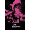 Orion Publishing Co Song of Kali: Dan Simmons