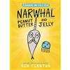 Ben Clanton Peanut Butter and Jelly (A Narwhal and Jelly Book #3) (Tascabile)