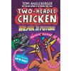 Tom Angleberger Two-Headed Chicken: Beak to the Future (Copertina rigida)